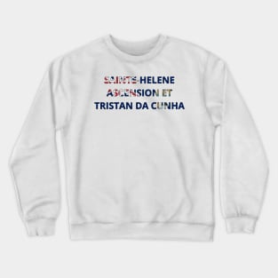 Drapeau Sainte-Hélène, Ascension et Tristan da Cunha Crewneck Sweatshirt